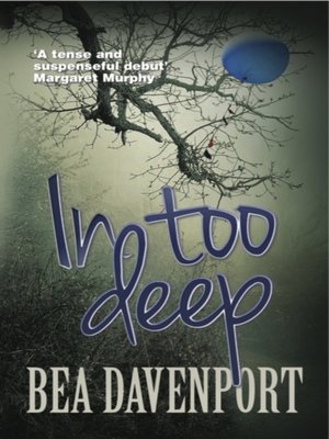 cover image of In Too Deep